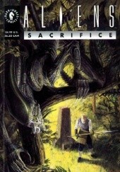 Okładka książki Aliens: Sacrifice Paul Johnson, Peter Milligan