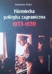 Okładka książki Niemiecka polityka zagraniczna 1933-1939 Stanisław Żerko