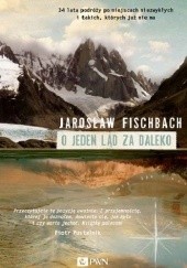 Okładka książki O jeden ląd za daleko Jarosław Fischbach