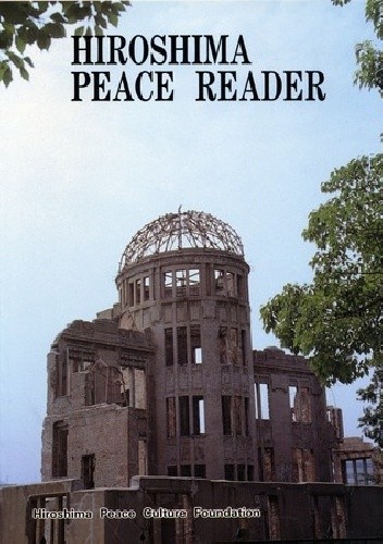 Okładka książki Hiroshima peace reader Yoshiteru Kosakai