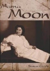Okładka książki Mama Moon Susan Gayle