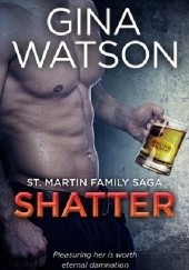 Okładka książki Shatter Gina Watson