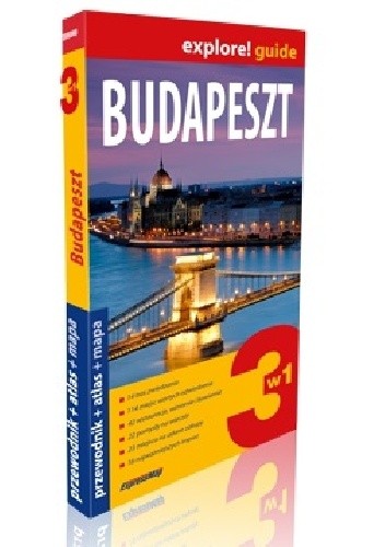 Okładka książki ExpressMap Budapeszt 3w1 explore! guide przewodnik + atlas + mapa Monika Chojnacka