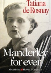 Okładka książki Manderley for ever Tatiana de Rosnay