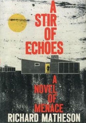 Okładka książki A Stir of Echoes Richard Matheson