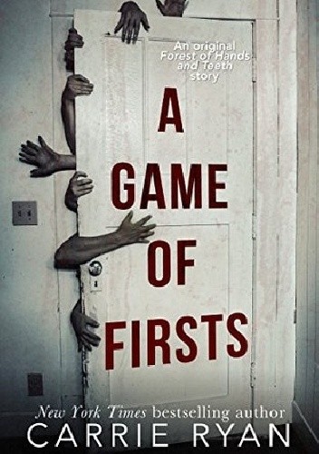 Okładka książki A Game of Firsts Carrie Ryan