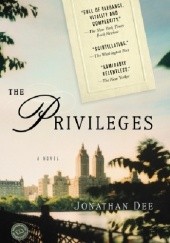 Okładka książki The Privileges Jonathan Dee