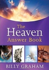 Okładka książki The Heaven Answer Book Billy Graham