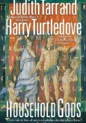 Okładka książki Household Gods Judith Tarr, Harry Turtledove