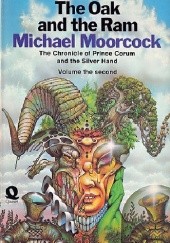 Okładka książki The Oak and the Ram Michael Moorcock