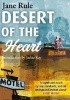 Okładka książki Desert of the Heart Jane Rule