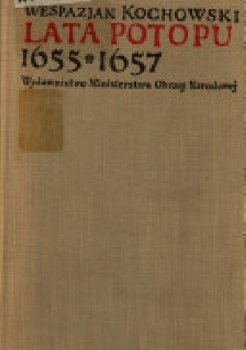 Okładka książki Lata potopu 1655-1657 Wespazjan Kochowski