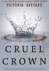 Okładka książki Cruel Crown Victoria Aveyard