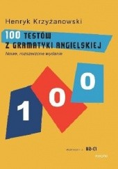 Okładka książki 100 Testów z Gramatyki Angielskiej Henryk Krzyżanowski
