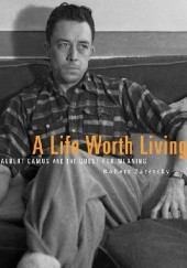 Okładka książki A Life Worth Living Robert Zaretsky