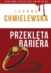 Okładka książki Przeklęta bariera Joanna Chmielewska