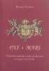 Okładka książki Pax i Mars. Polsko-hiszpańskie relacje polityczne w latach 1632–1648 Ryszard Skowron