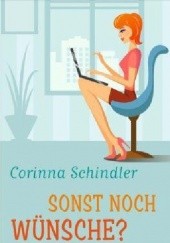 Okładka książki Sonst noch Wünsche? Corinna Schindler