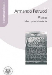 Okładka książki Pismo. Idea i przedstawienie Armando Petrucci