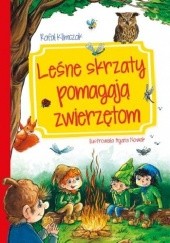 Okładka książki Leśne skrzaty pomagają zwierzętom Rafał Klimczak