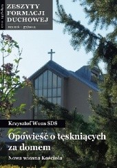 Okładka książki Opowieść o tęskniących za domem Krzysztof Wons SDS