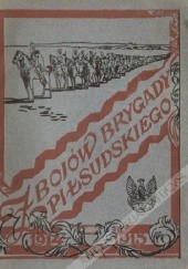 Okładka książki Z bojów brygady Piłsudskiego Wacław Sieroszewski