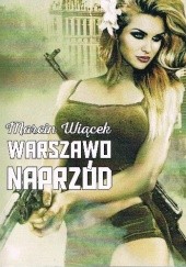 Okładka książki Warszawo naprzód