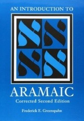 Okładka książki An Introduction to Aramaic Frederick E. Greenspahn