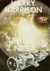 Okładka książki Upadek z nieba Harry Harrison
