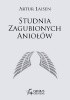 Okładka książki Studnia Zagubionych Aniołów Artur Laisen