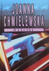 Okładka książki Wyścigi Joanna Chmielewska