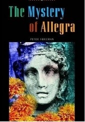 Okładka książki The mystery of Allegra Peter Foreman