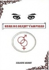 Okładka książki Here Be Sexist Vampires Suzanne Wright