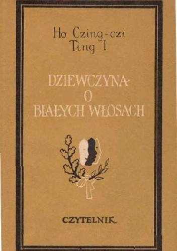 Okładka książki Dziewczyna o białych włosach He Jingzhi