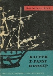 Okładka książki Kacper z Panny Wodnej Kazimierz Kłoś