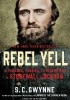 Rebel Yell: The Violence, Passion and Redemption of Stonewall Jackson