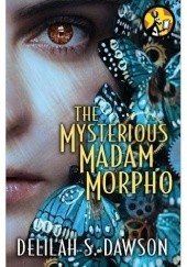 Okładka książki The Mysterious Madam Morpho