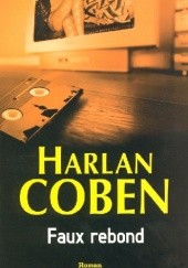 Okładka książki Faux rebond Harlan Coben