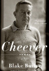 Okładka książki John Cheever: A Life Blake Bailey