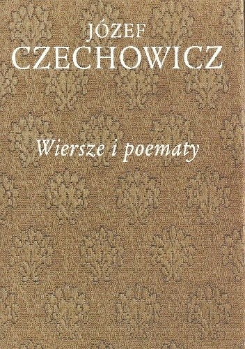 Okładki książek z cyklu Pisma zebrane Józefa Czechowicza