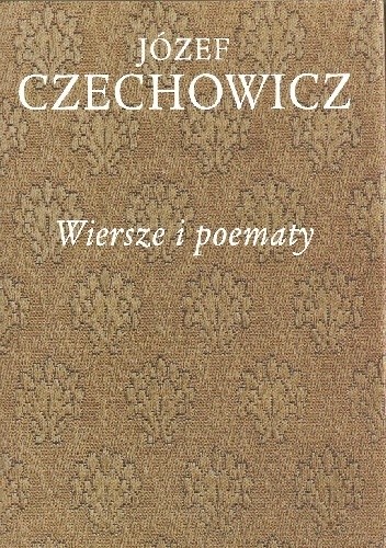 Okładki książek z cyklu Pisma zebrane Józefa Czechowicza