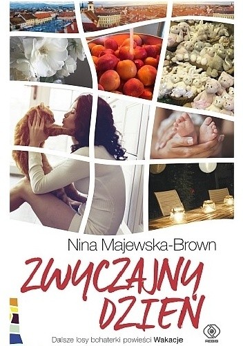 Okładka książki Zwyczajny dzień Nina Majewska-Brown