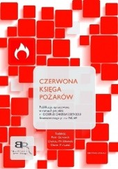 Okładka książki Czerwona Księga Pożarów Piotr Guzewski, Daniel Małozięć, Dariusz Wróblewski