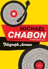 Okładka książki Telegraph Avenue Michael Chabon