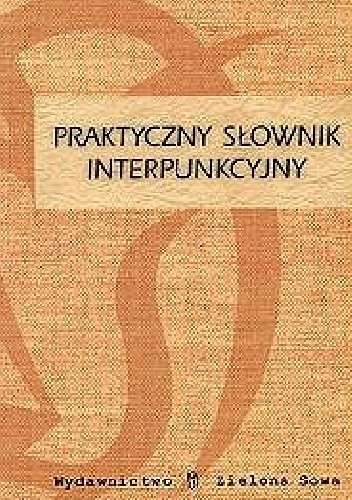 Okładka książki Praktyczny słownik interpunkcyjny Artur Dzigański
