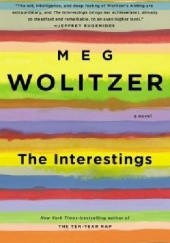 Okładka książki The Interestings Meg Wolitzer