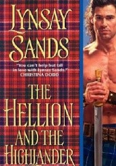 Okładka książki The Hellion and the Highlander Lynsay Sands