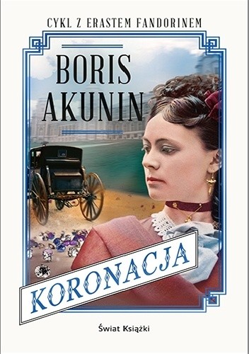 Okładka książki Koronacja Boris Akunin