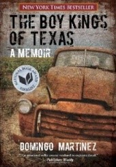 Okładka książki The Boy Kings of Texas Domingo Martinez