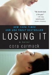 Okładka książki Losing It Cora Carmack